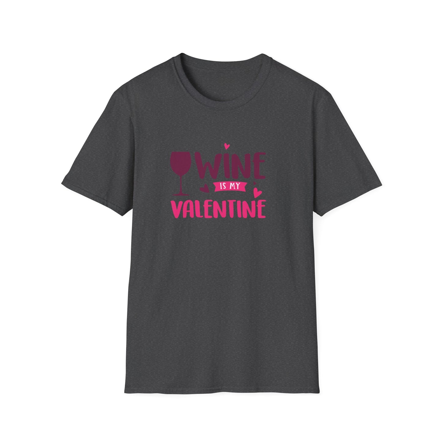 Wine is My Valentine Unisex Softstyle T-Shirt