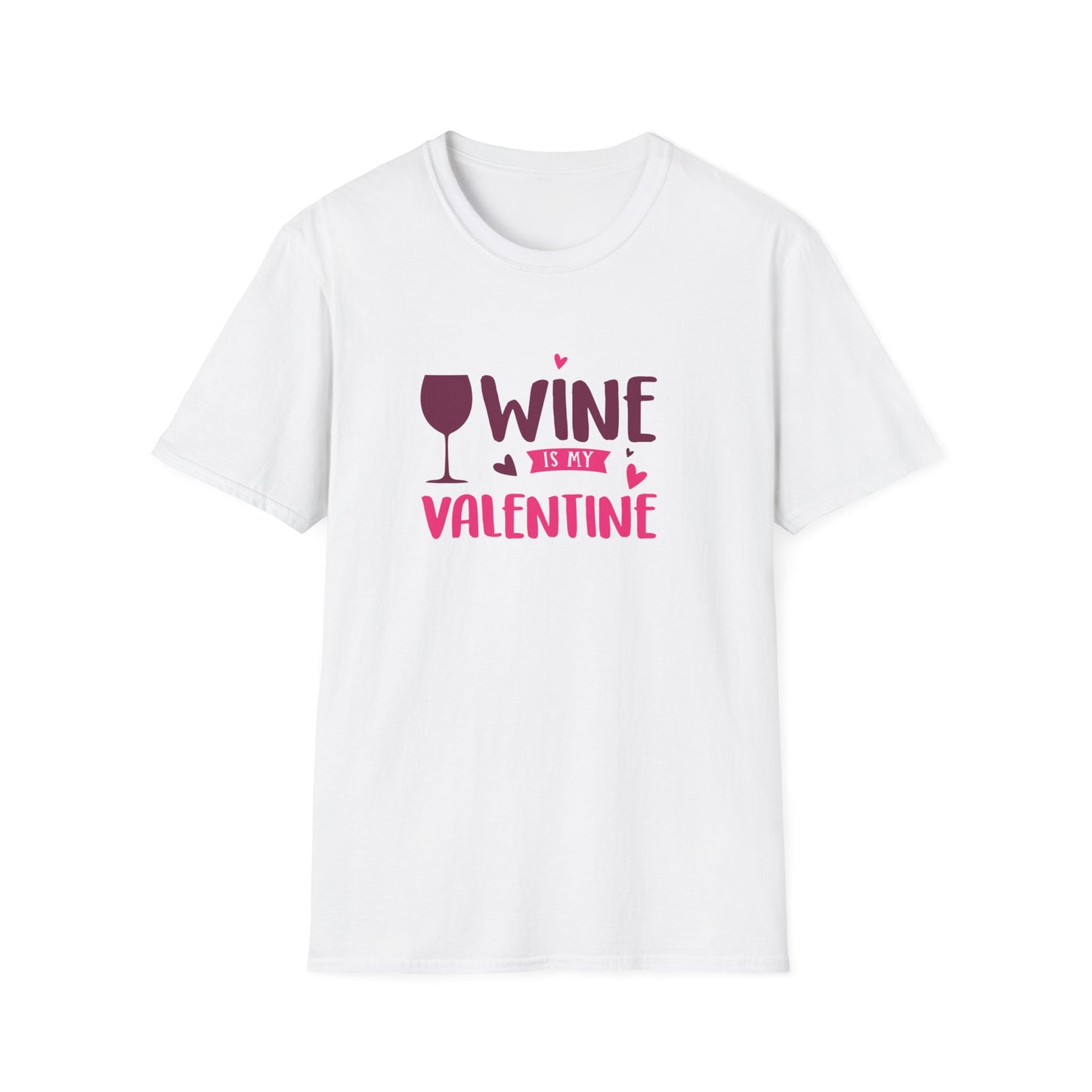 Wine is My Valentine Unisex Softstyle T-Shirt