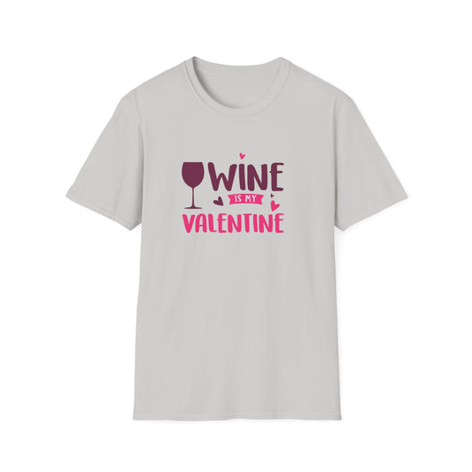 Wine is My Valentine Unisex Softstyle T-Shirt