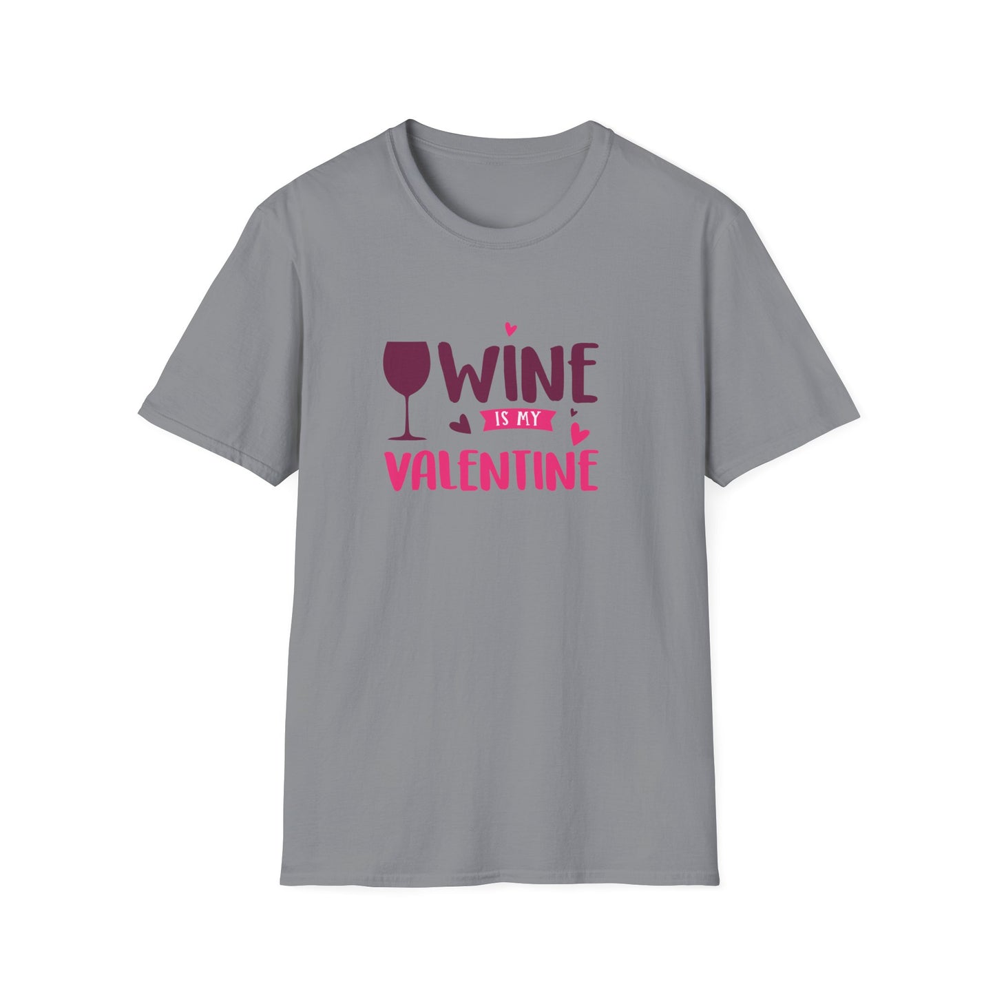 Wine is My Valentine Unisex Softstyle T-Shirt